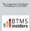 Roy Furr - The Copywriter’s Roadmap To Building A Core Offer