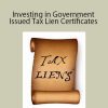 Roy Stubblefield - Investing in Government Issued Tax Lien Certificates