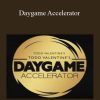 [Download Now] Rsd Todd – Daygame Accelerator