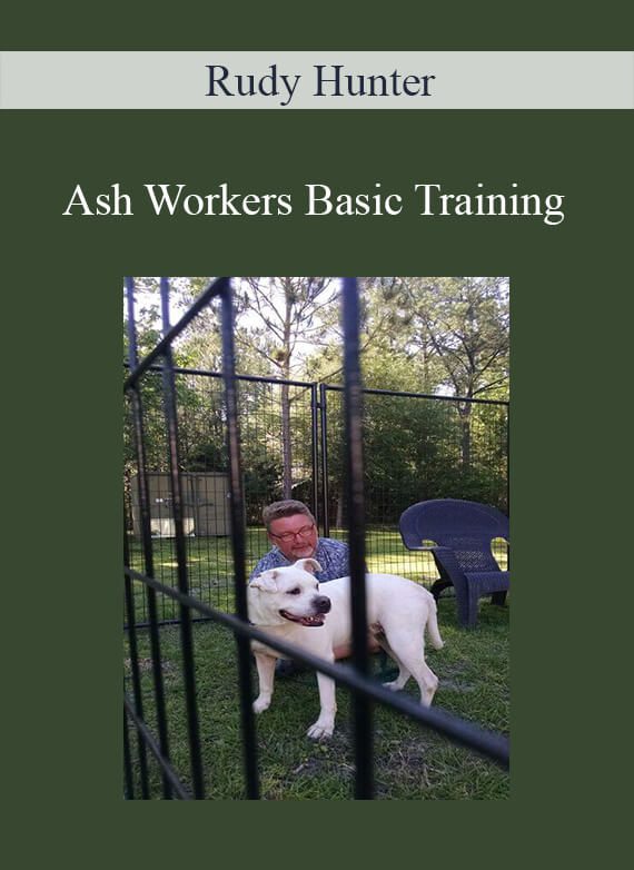 [Download Now] Rudy Hunter – Ash Workers Basic Training