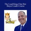 [Download Now] Russ Ward – The Lead King Chat Bot Buyer Leads Course