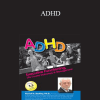 Russell A. Barkley - ADHD: Executive Functioning
