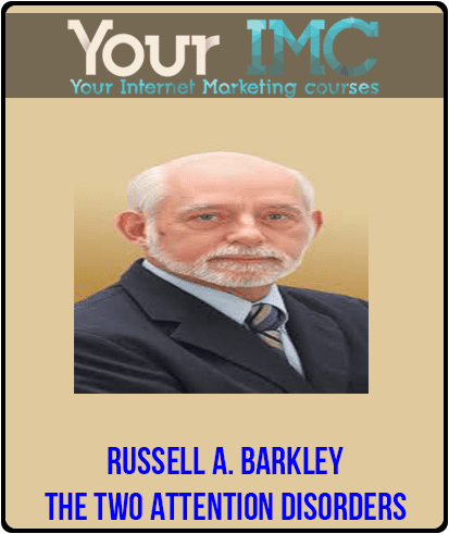 [Download Now] Russell A. Barkley - The Two Attention Disorders (Identifying
