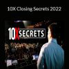 Russell Brunson - 10X Closing Secrets 2022