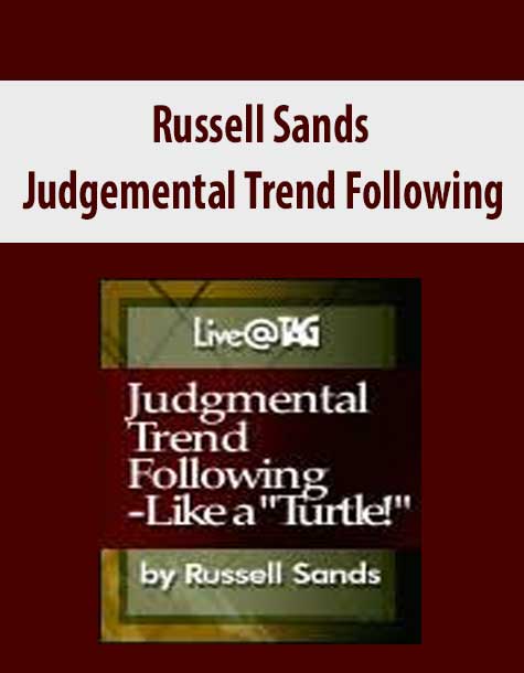 Russell Sands – Judgemental Trend Following (Audio)