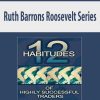 Ruth Barrons Roosevelt Series