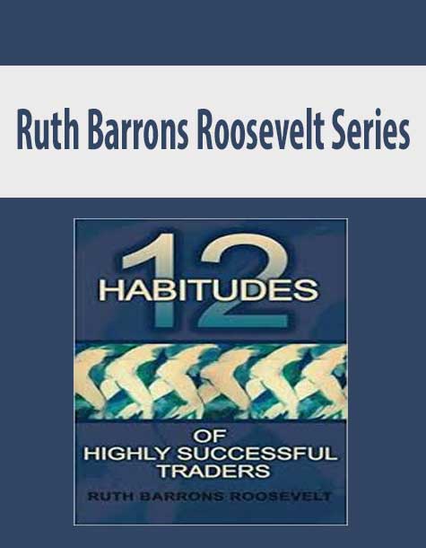 Ruth Barrons Roosevelt Series