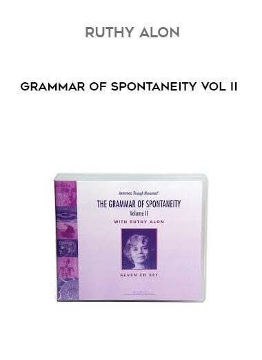 [Download Now] Ruthy Alon – Grammar of Spontaneity Vol II