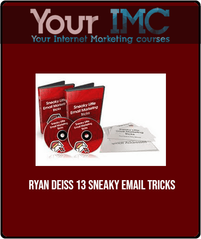 Ryan Deiss - 13 Sneaky Email Tricks