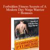 [Download Now] Ryan Murdock - Forbidden Fitness Secrets of A Modern Day Ninja Warrior + Bonuses