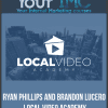 [Download Now] Ryan Phillips and Brandon Lucero – Local Video Academy