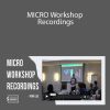 Ryan Lee - MICRO Workshop Recordings