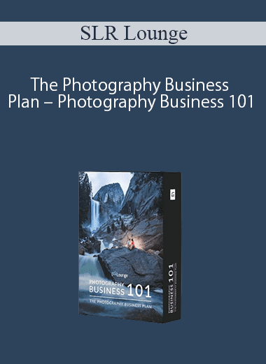 SLR Lounge – The Photography Business Plan – Photography Business 101
