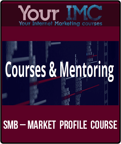 [Download Now] SMB – Market  Profile  Course