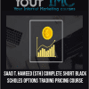 [Download Now] Saad T. Hameed (STH) – Complete Short Black Scholes Options Trading Pricing Course