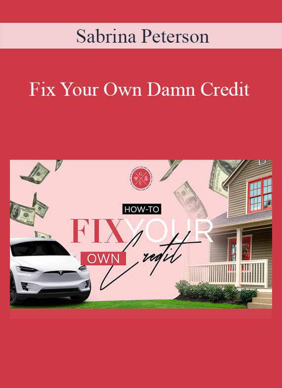 [Download Now] Sabrina Peterson - Fix Your Own Damn Credit