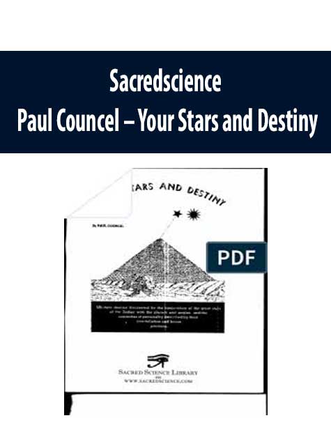 Sacredscience – Paul Councel – Your Stars and Destiny
