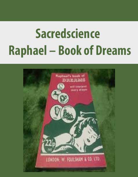 Sacredscience – Raphael – Book of Dreams