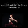 Core Strenght Vinyasa Yoga Total Body Transformation And Weight Loss - Sadie Nardini