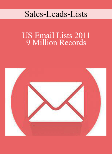 Sales-Leads-Lists - US Email Lists 2011 - 9 Million Records