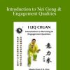 [Download Now] Sam F.S. Chin - Introduction to Nei Gong & Engagement Qualities