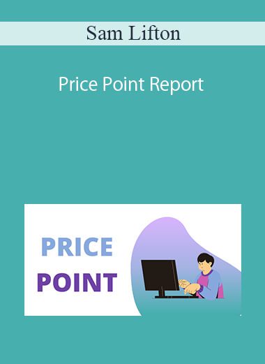 Sam Lifton - Price Point Report
