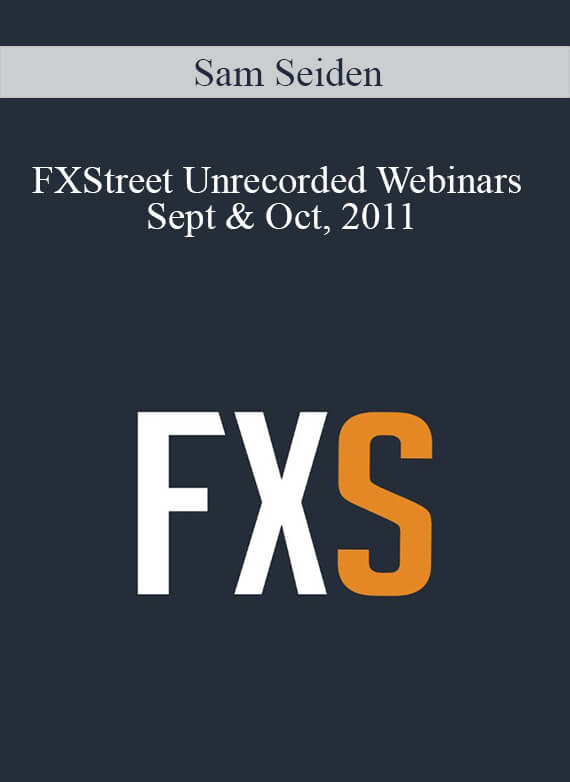 Sam Seiden – FXStreet Unrecorded Webinars Sept & Oct
