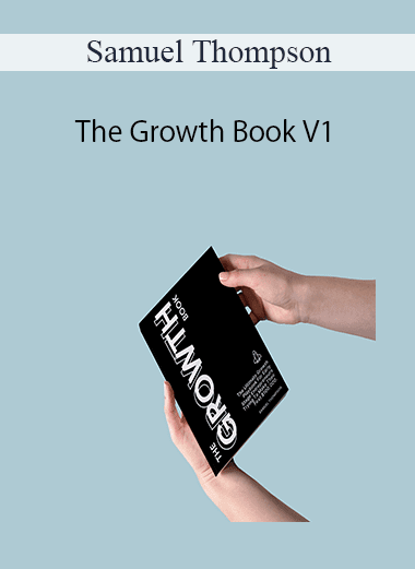 Samuel Thompson - The Growth Book V1