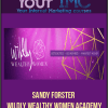 [Download Now] Sandy Forster - Wildly Wealthy Women Academy
