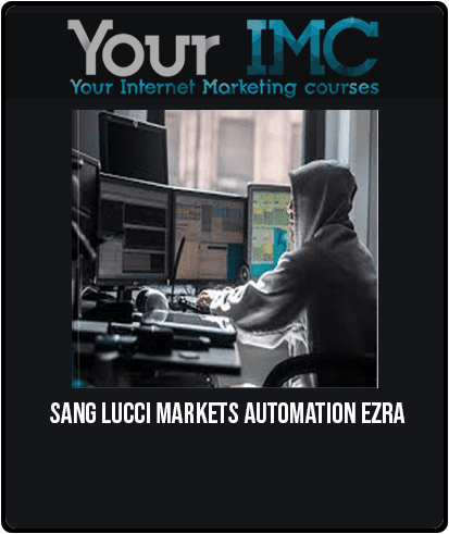 Sang Lucci – Markets Automation – Ezra