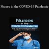 Sara Lefkowitz - Nurses in the COVID-19 Pandemic: Work and Home Strategies to Reduce Your Stress