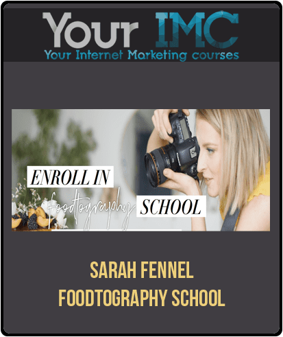 [Download Now] Sarah Fennel - Foodtography School