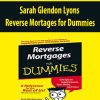 Sarah Glendon Lyons – Reverse Mortages for Dummies