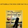 Kettlebells the Iron Core Way Vol 2 - Sarah Lurie