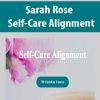 [Download Now] Sarah Rose - Self-Care Alignment