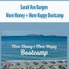 [Download Now] Sarah Von Bargen – More Money + More Happy Bootcamp