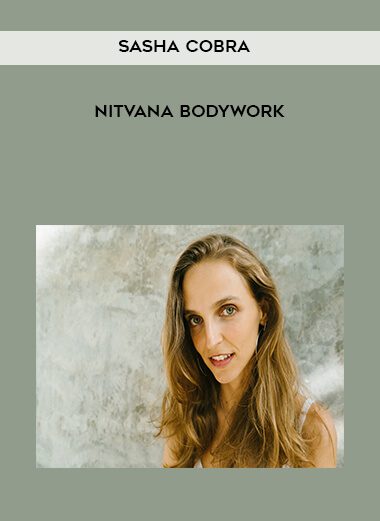 [Download Now] Sasha Cobra – Nitvana Bodywork