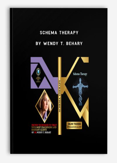[Download Now] Schema Therapy: Proven Techniques to Treat Your Most Challenging and Resistant Clients – Wendy T. Behary