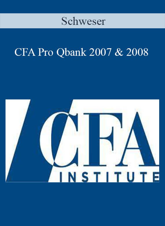 Schweser – CFA Pro Qbank 2007 & 2008