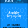 [Download Now] Scott Flyer Hilsé - Simplified Dropshipping 3.0