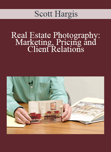 Scott Hargis - Real Estate Photography: Marketing