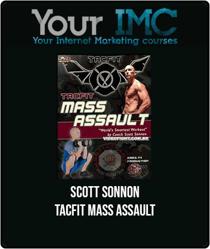 Scott Sonnon - TACFIT Mass Assault