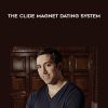 The Clide Magnet Dating System - Scott Valdez