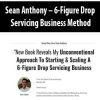 [Download Now] Sean Anthony – 6-Figure Drop Servicing Business Method
