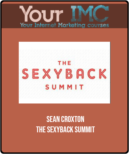 [Download Now] Sean Croxton - The SexyBack Summit