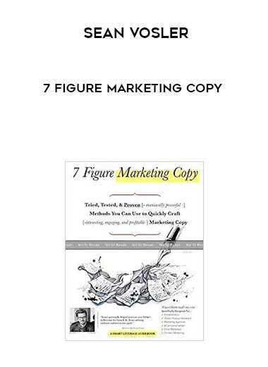 Sean Vosler – 7 Figure Marketing Copy