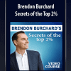[Download Now] Brendon Burchard - Secrets of the Top 2%