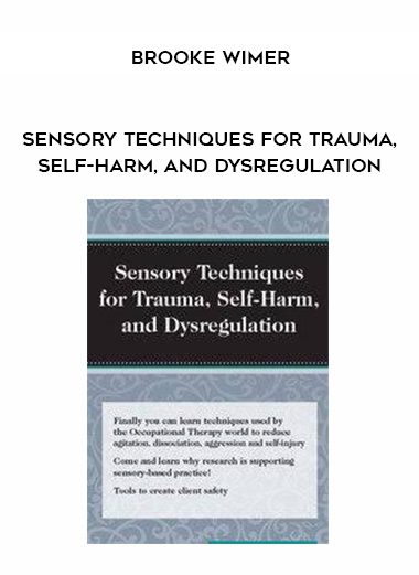 [Download Now] Sensory Techniques for Trauma