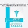 [Download Now] Sepsis Survival: Rapid Recognition & the Latest Treatment Guidelines - Robin Gilbert