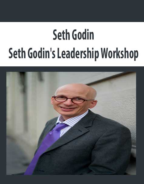 [Download Now] Seth Godin – Seth Godin’s Leadership Workshop